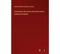 Conspiration des barons Normands contre Guillaume-le-Batard