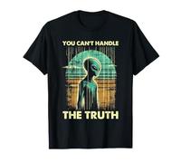 Conspiration d'ovnis extraterrestres Que Vous ne Pouvez Pas gérer, Zone de vérité 51 T-Shirt