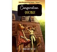 Conspiration macabre ( Une Pie parmi les Paons - Tome 3 ): Roman policier - cosy mystery