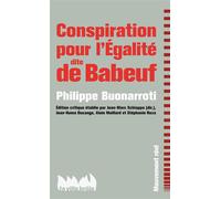 Conspiration pour l'égalité dite de Babeuf - Philippe Buonarroti - Ville Brule Eds La - broché - Essai
