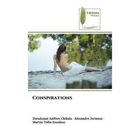 Conspirations - Dieudonné Asifiwe Chikala - Muse Editions - Poche - Roman