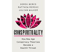Conspirituality by Matthew Remski Matthew Remski (Auteur)