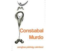 Constabal Murdo by Angus Peter Campbell Inconnu (Auteur)