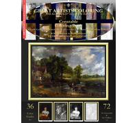 Constable Coloring Book: Constable Complete Art Coloring Book #1 - Color The Greatest Compositions In History