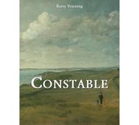 Constable: Le Poète du paysage anglais