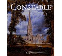 Constable: Sa vie et ses chefs-d'oeuvre