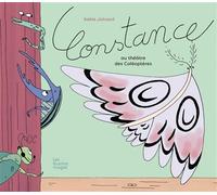Constance - Adèle Jolivard - Fourmis Rouges - cartonné - Album jeunesse