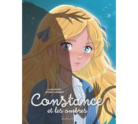 Ingrid Chabbert – Constance et les ombres – Tome 1 – Cartonné – Dupuis