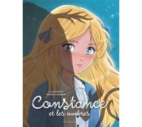 Constance et les ombres - Tome 1 - Ingrid Chabbert - Dupuis - cartonné - Bande dessinée jeunesse