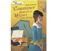 Constance, fiancée de Mozart Isabelle Duquesnoy (Auteur)