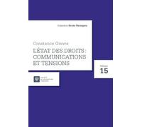 Constance Grewe, L'état Des Droits : Communications Et Tensions