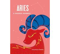 Constance Stellas Aries: A Guided Journal (Relié) Astrological Journals
