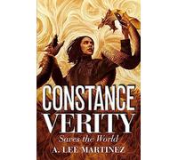 Constance Verity Saves the World: Sequel to The Last Adventure of Constance Verity, the forthcoming blockbuster starring Awkwafina as Constance Verity