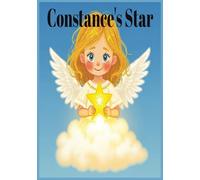 Constance's Star: A Little Angel’s Journey to Shine Bright Again