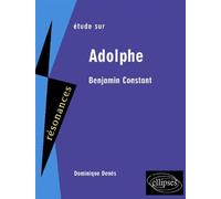 Constant, Adolphe - Dominique Denes - Ellipses - broché - Essai