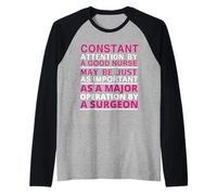 Constant Attention by A Good Nurse Funny Nursing Nurses Manche Raglan