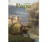 Collectif – Constant Pape (1865-1920) : La banlieue post-impressionniste – Broché