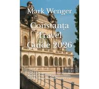 Constanța Travel Guide 2026: Explore Romania’s Coastal Gem: Uncover the Best Beaches, Historic Landmarks & Hidden Treasures for an Unforgettable Seaside Escape