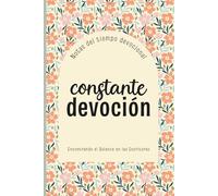 Constante Devoción: Libreta para las notas del tiempo devocional