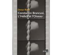 Constantin Brancusi, l'Hélice et l'Oiseau