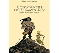 Constantin de Chamberly Barbare, esthète et philanthrope - Karibou - Delcourt - cartonné - Anthologie