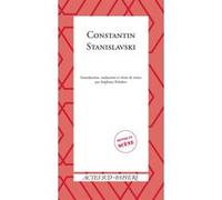 Constantin Stanislavski Stéphane Poliakov (Auteur), Béatrice Picon-Vallin (Editeur du volume)