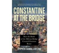 Constantine at the Bridge by Stephen DandoCollins Stephen DandoCollins (Auteur)