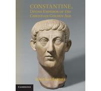Constantine, Divine Emperor Of The Christian Golden Age