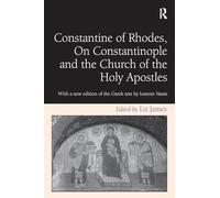 Constantine of Rhodes, On Constantinople and the Church of the Holy Apostles