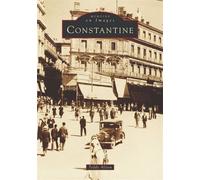 Constantine - Teddy Alzieu - Nouvelles Editions Sutton - broché - Etude