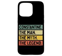 Constantine The Man The Myth The Legend Funny Personnalisé Coque pour iPhone 15 Pro Max