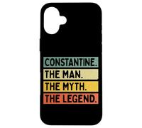 Constantine The Man The Myth The Legend Funny Personnalisé Coque pour iPhone 16 Plus