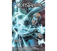 Constantine 1: The Spark and the Flame (The New 52!)