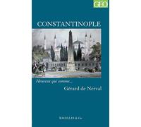 Constantinople - 2e édition revue et augmentée