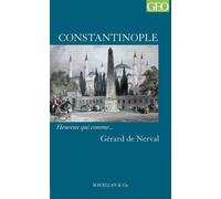 Constantinople - Gérard de Nerval - Magellan Et Cie - broché - Roman
