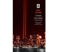Constat d'accident Paul Auster (Auteur), Christine Le Boeuf (Traduction)