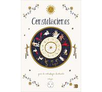 Constelaciones/ Constellations: Guia ilustrada de astrologia