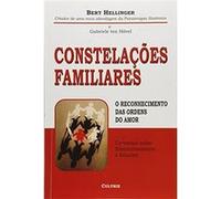 Constelações Familiares. O Reconhecimento Das Ordens Do Amor Bert Hellinger (Auteur)