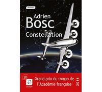 Constellation - Adrien Bosc - De La Loupe - broché - Roman