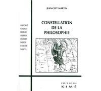 Constellation de la Philosophie - Jean-Clet Martin - Kime - broché - Essai