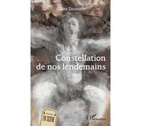Gilles Desnots – Constellation de nos lendemains – Poésie – Broché