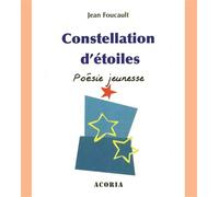 Constellation d'étoiles - Jean Foucault - Acoria - broché - Contes et légendes jeunesse