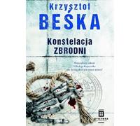 Constellation du crime. Volume 3 Issue 2 - Krzysztof Beśka (Thriller auf Polnisch)