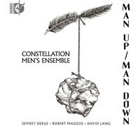 Constellation Men's Ensemble - Man Up / Man Down [Blu-Ray Audio]