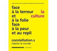 Constellation.s Habiter le monde - Collectif - Actes sud - relié - Beau livre