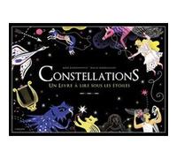 Constellations Anne Jankeliowitch (Auteur), Sarah Andreacchio (Illustration)