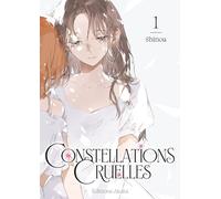 Constellations Cruelles - Tome 01