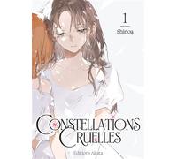 Constellations Cruelles - Tome 01 - Shinoa - Akata - broché - Manga