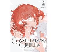 Constellations Cruelles - Tome 02