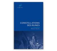 Constellations des ruines - Charles Watson - Aethalides - broché - Poésie
